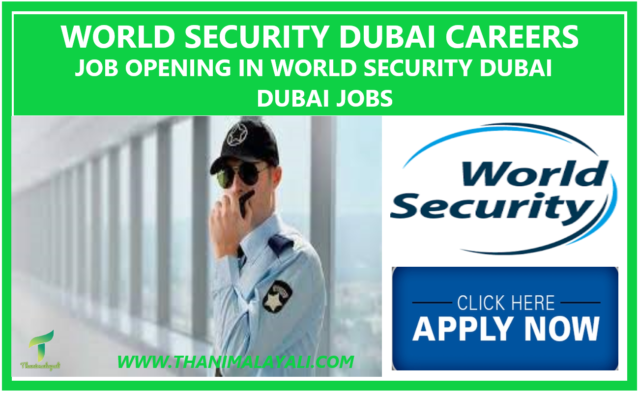 WORLD SECURITY DUBAI CAREERS